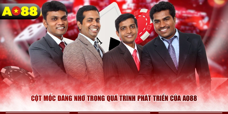 Cột mốc đáng nhớ trong quá trình phát triển của AO88