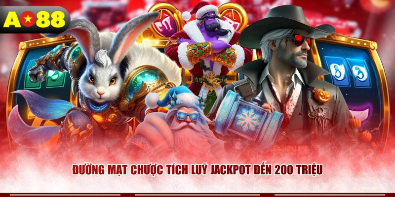 Đường mạt chược tích luỹ Jackpot đến 200 triệu
