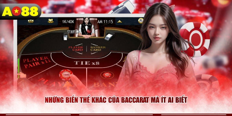 Những biến thể khác của Baccarat mà ít ai biết