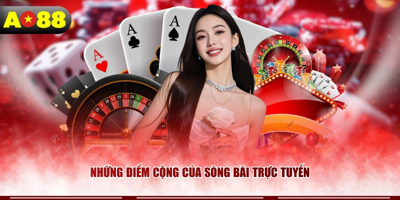 Những điểm cộng của sòng bài trực tuyến