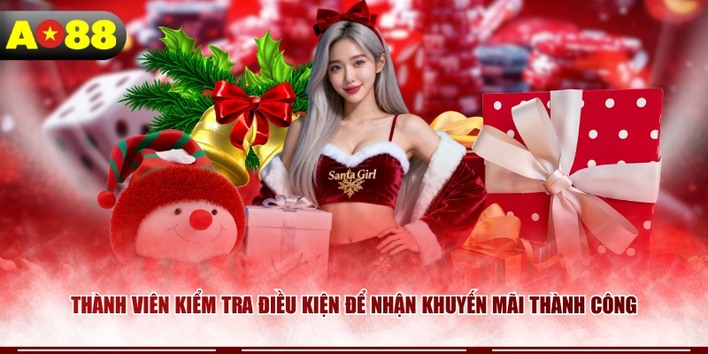 Thành viên kiểm tra điều kiện để nhận khuyến mãi thành công